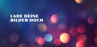 lade deine bilder hoch